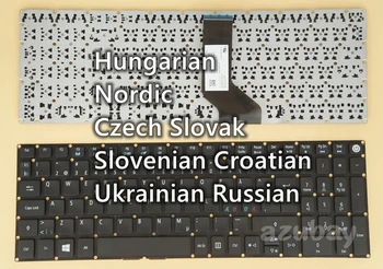 Vengrijos Šiaurės čekijos, slovakijos ir Slovėnijos CR UR rusų Klaviatūra Acer E5-573TG E5-574 E5-574G E5-574T E5-574TG E5-575 E5-575TG