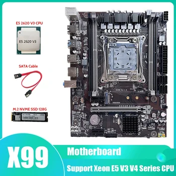 X99 Plokštė LGA2011-3 Kompiuterio Plokštę Paramos DDR4 RAM Atmintis Su E5 2620 V3 CPU+SATA Kabelis+2 M. SSD 128G