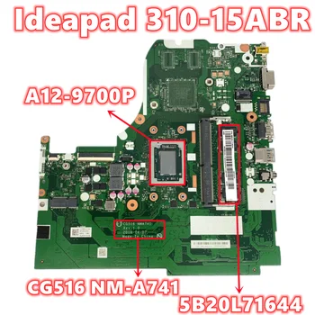 5B20L71644 Lenovo Ideapad 310-15ABR Nešiojamas Plokštė CG516 NM-A741 Mainboard W/ A12-9700P CPU 4G-RAM 100% Visiškai Išbandyta GERAI