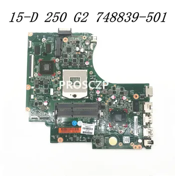 748839-001 748839-501 Aukštos Kokybės Mainboard HP 15-D, 15-D059SR 250 G2 Nešiojamas Plokštė GT820M 1GB DDR3 100% Visiškai Išbandytas GERAI